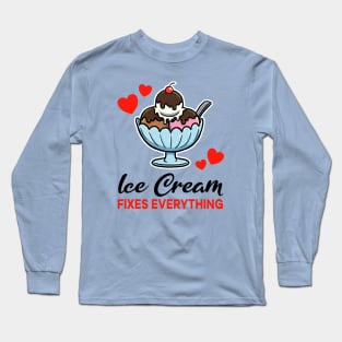 Ice Cream fixes everything Long Sleeve T-Shirt